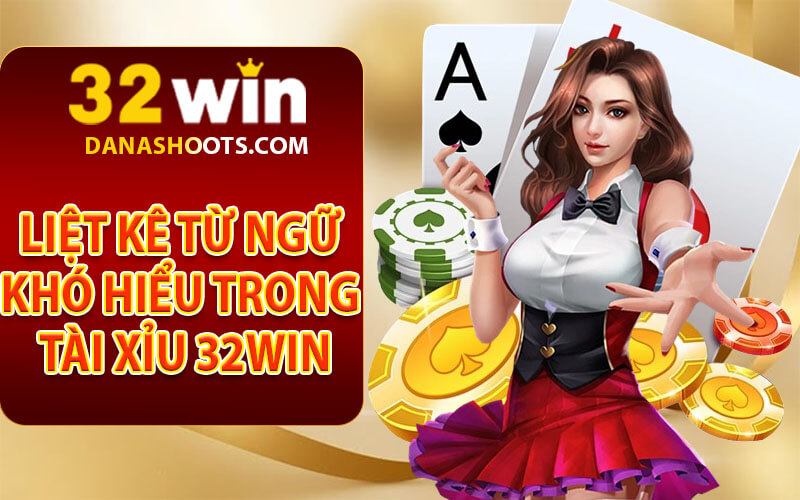 Tài xỉu 32Win