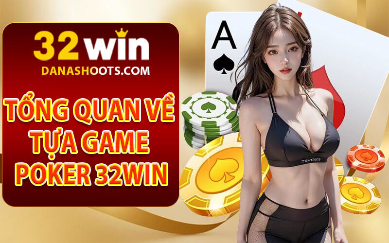 Poker 32win