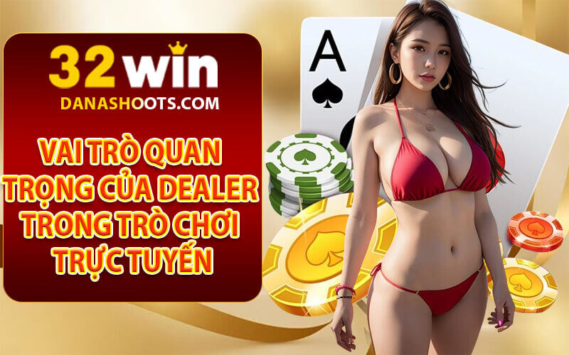 Dealer chia bài