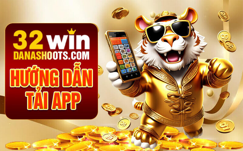 Tải app 32Win